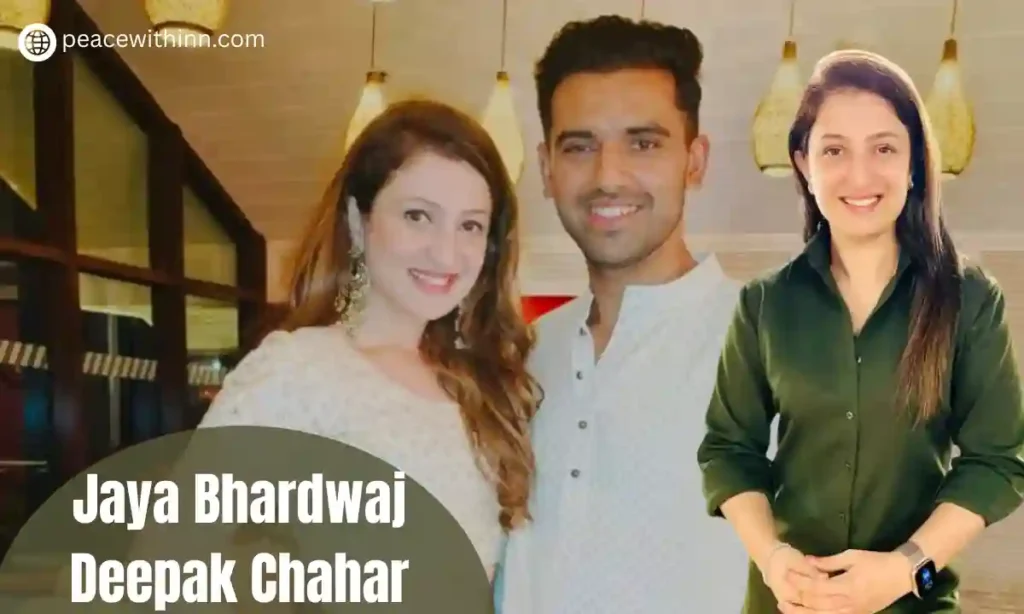 Jaya Bhardwaj Deepak Chahar