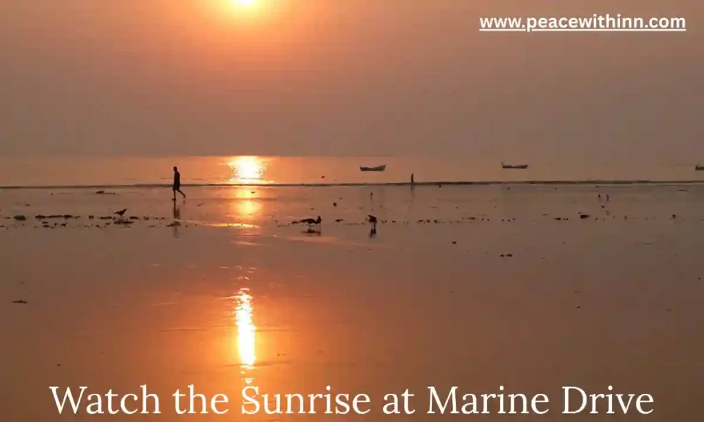 Watch the Sunrise at Marine Drive
