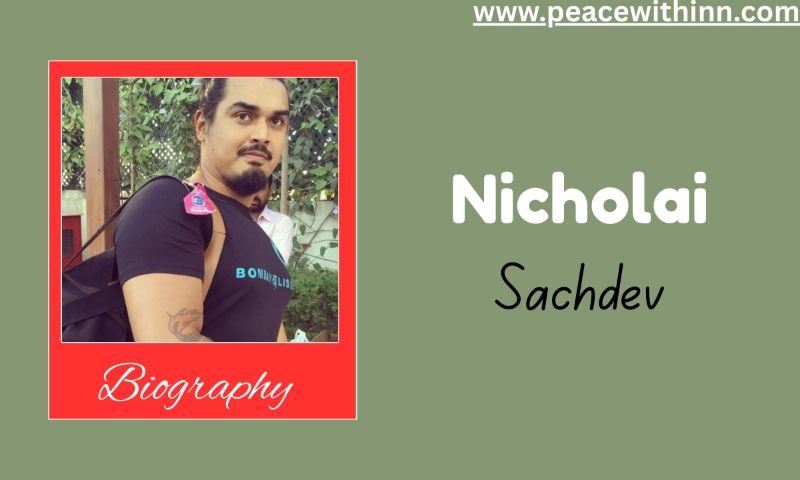 Nicholai Sachdev