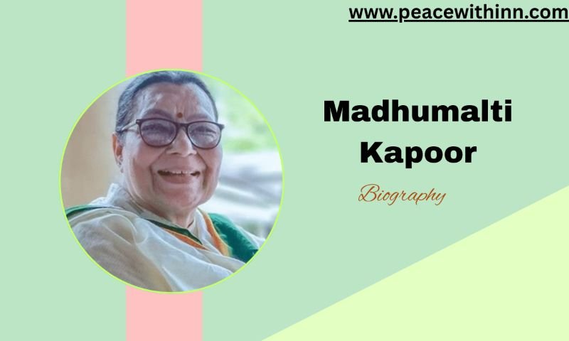 Madhumalti Kapoor: Biography, Family, Husband, Career, Net Worth and More
