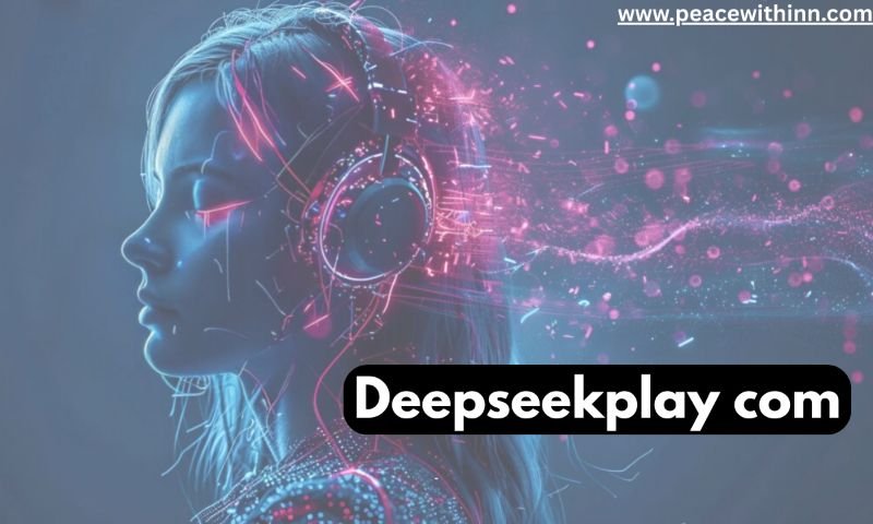 Deepseekplay com – Explore The New Ai Tools and Get your solution
