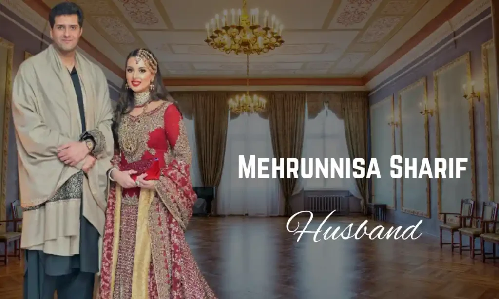 Mehrunnisa Sharif Husband