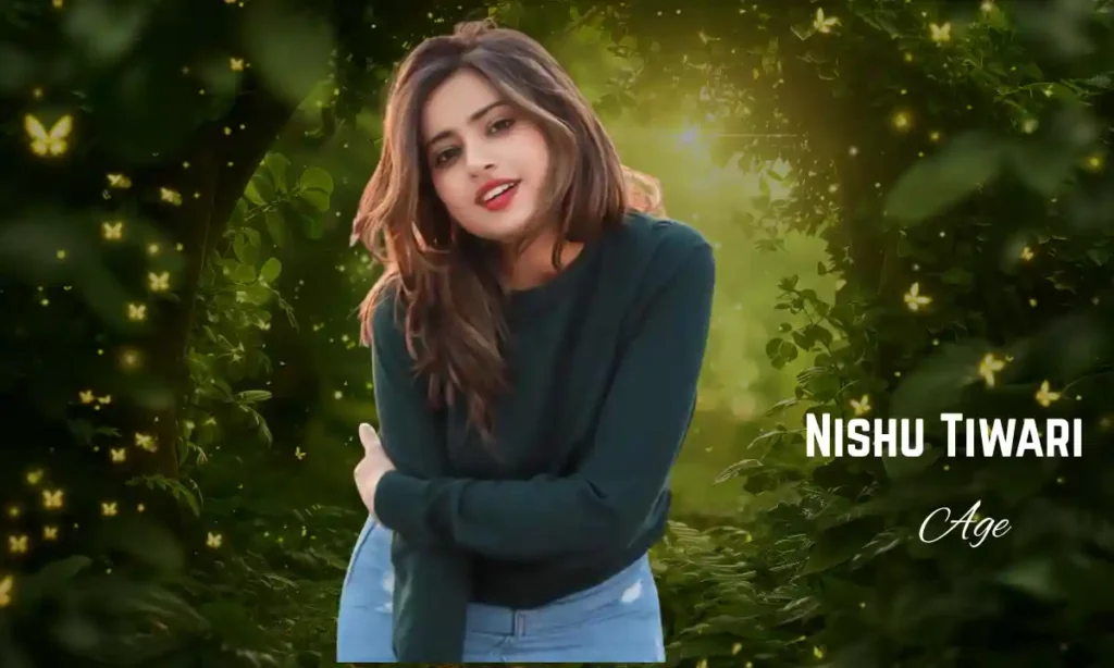 Nishu Tiwari Age