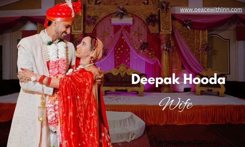 Deepak Hooda Wife