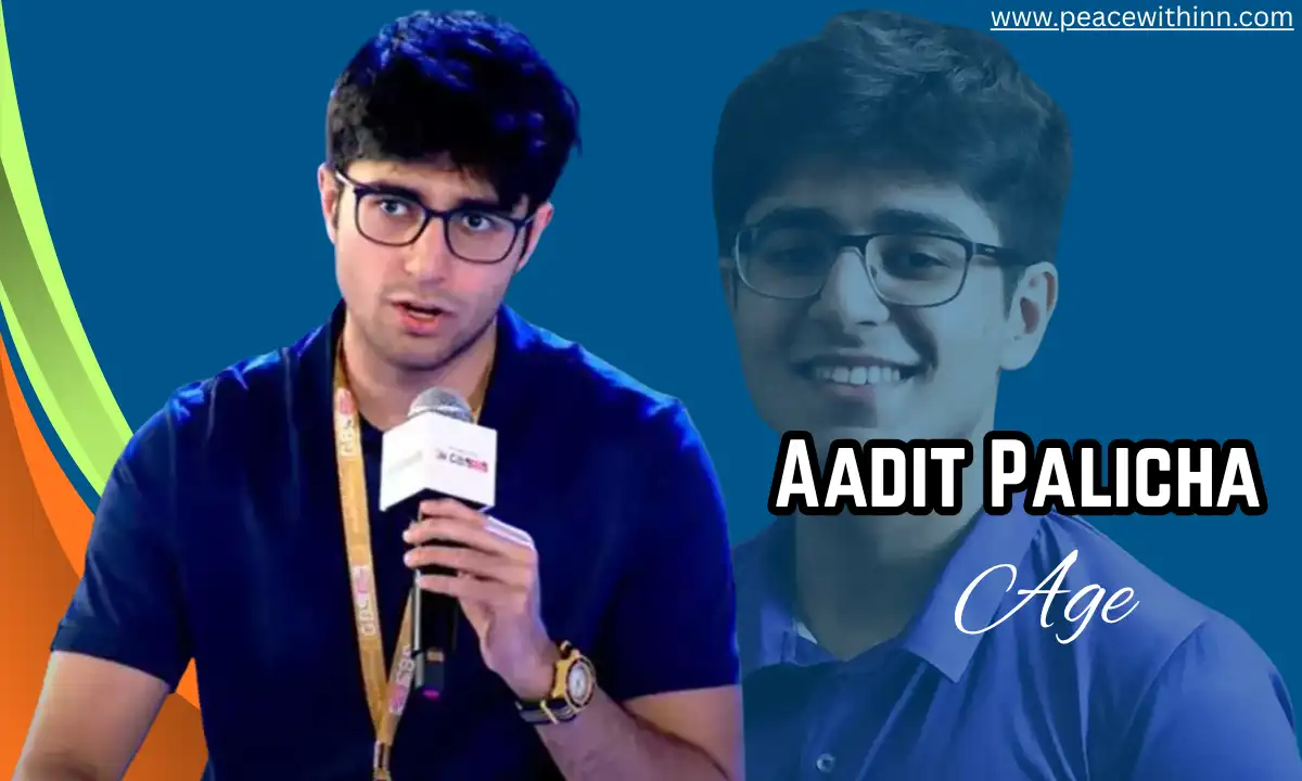 Aadit Palicha Age: Biography, Height, Girlfriend, Family, Career, Net Worth and More
