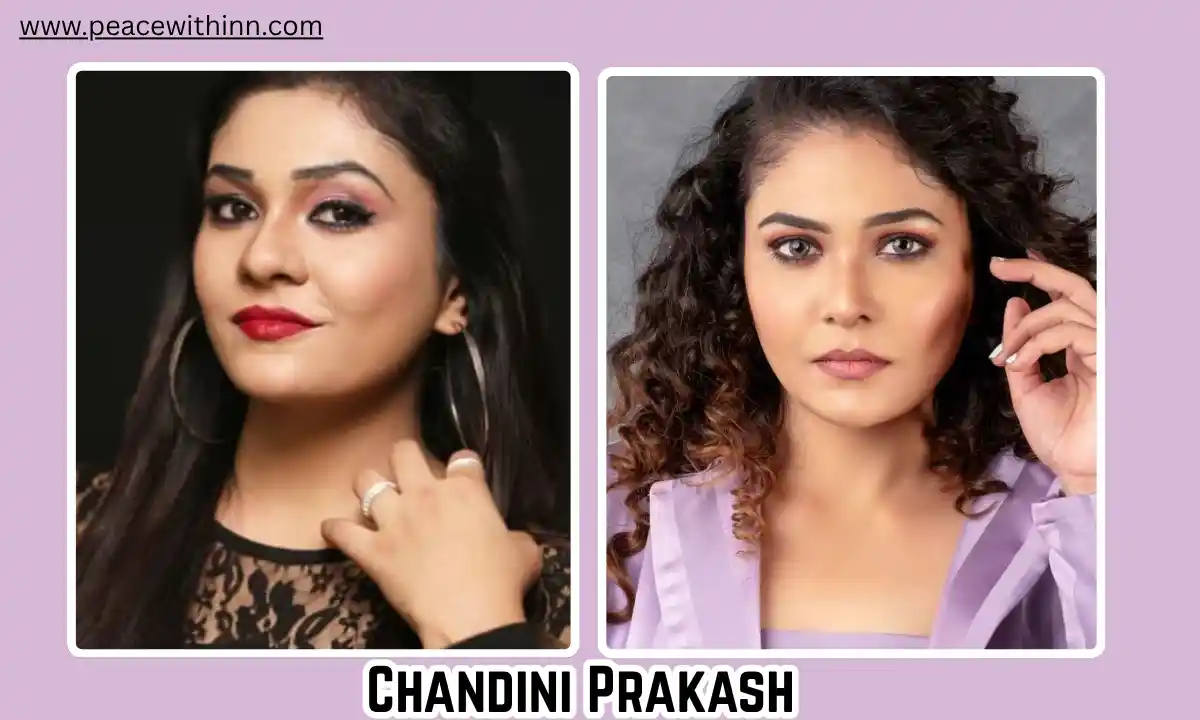 Chandini Prakash: Age, Biography, Height, Family, Boyfriend, Career, Net Worth and More