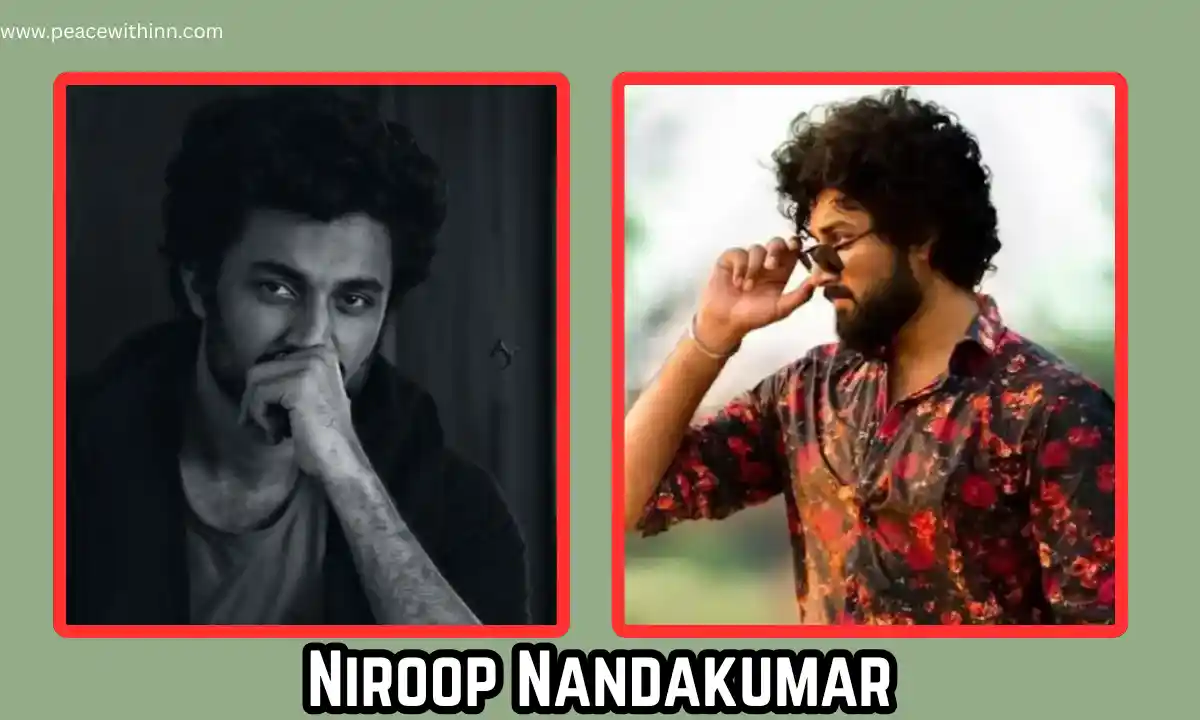 Niroop Nandakumar: Biography, Age, Height, Wife, Family, Career, Net Worth and More