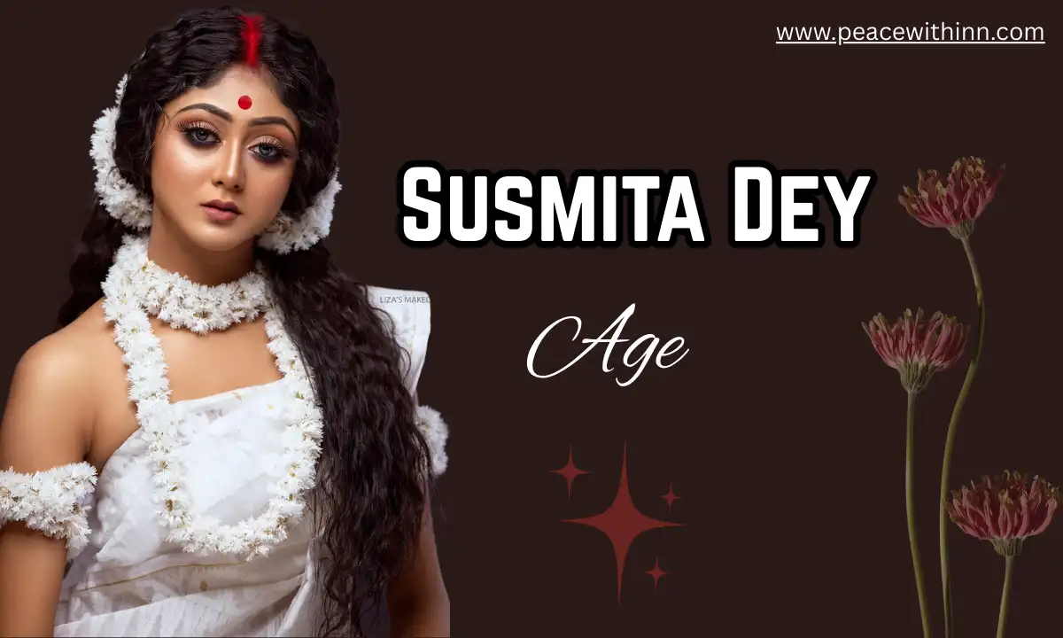 Susmita Dey Age: Biography, Height, Family, Husband, Career, Net Worth & More